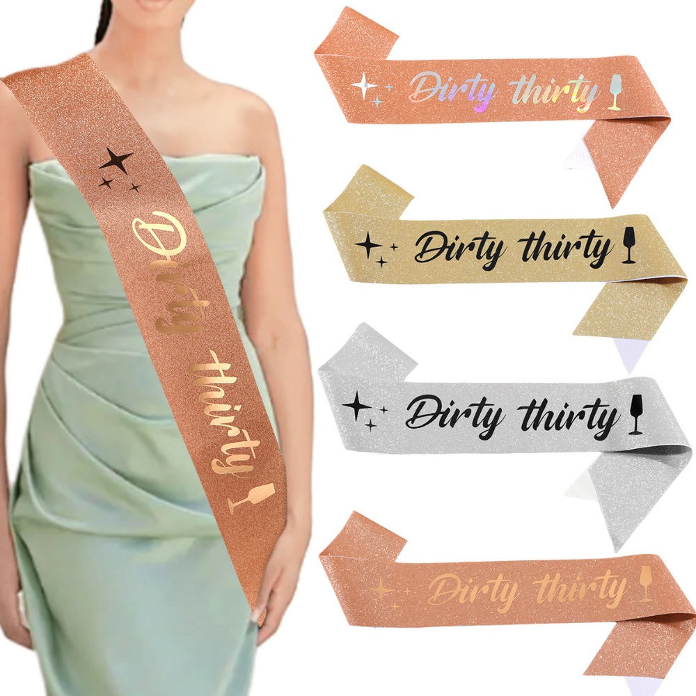 Bride Tribe Sash - Dirty Thirty Sash Glitter Satin kotor